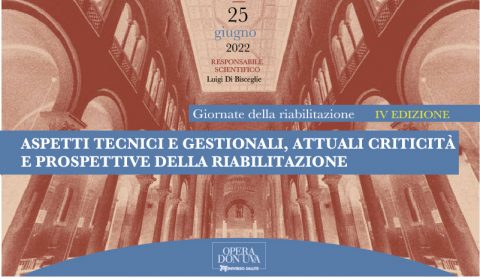 Convegno | Aspetti tecnici gestionali, attuali criticità e prospettive della riabilitazione